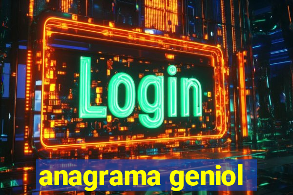 anagrama geniol